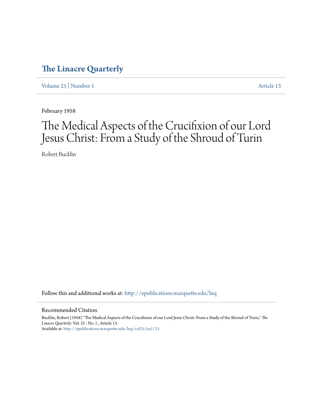 The Medical Aspects of the Crucifixion of Our Lord Jesus Christ