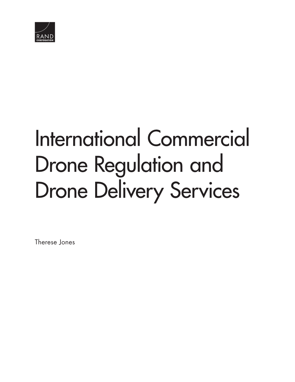International Commercial Drone Regulation and Drone Delivery Services