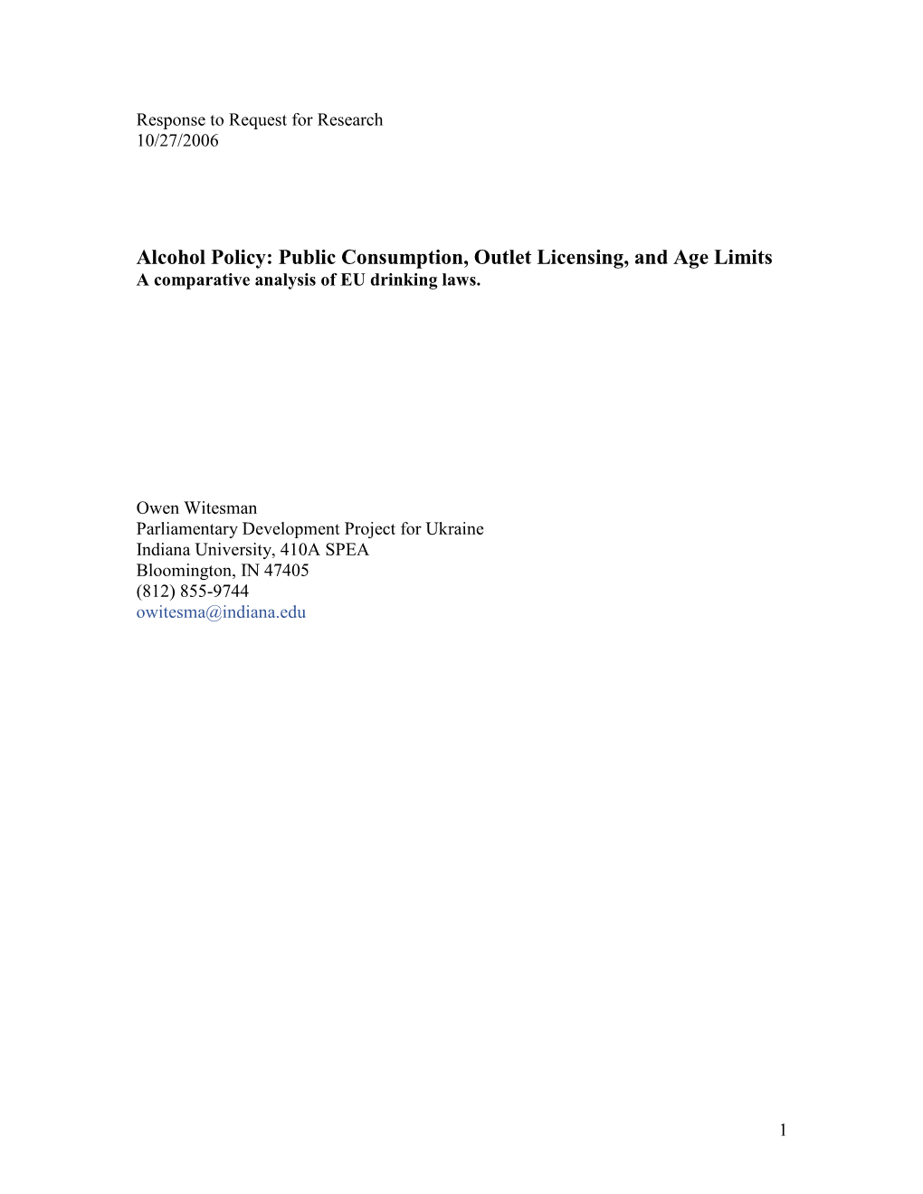 Alcohol Policy: Public Consumption, Outlet Licensing, and Age Limits a Comparative Analysis of EU Drinking Laws