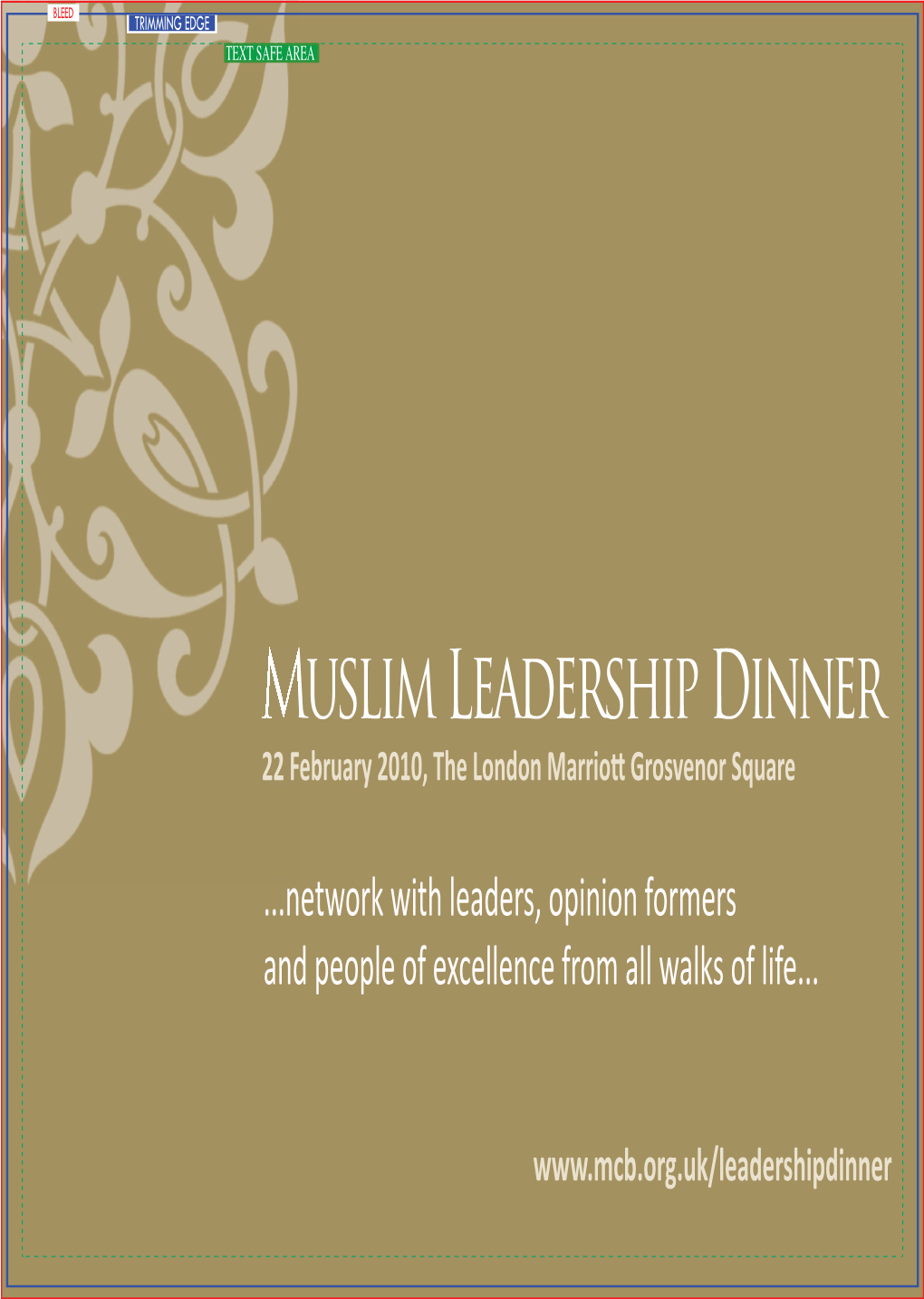 Muslim Leadership Dinner ϮϮ&ĞďƌƶăƌǉϮϭϭϭ͕Dśğ>ŽŶĚŽŶDăƌƌŝžʃϮϮ & Grosvenor Square