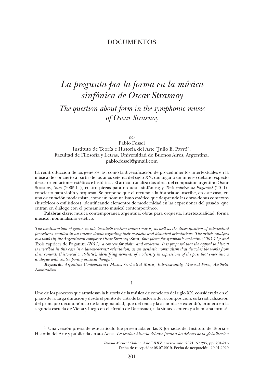 La Pregunta Por La Forma En La Música Sinfónica De Oscar Strasnoy the Question About Form in the Symphonic Music of Oscar Strasnoy