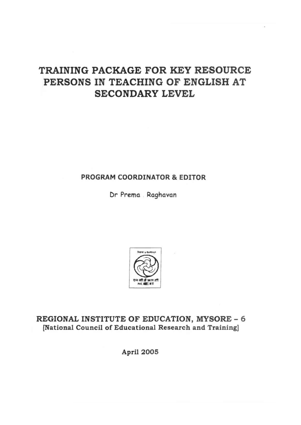 Training Package for Key Resource Persons in Teaching of English at Secondary Level