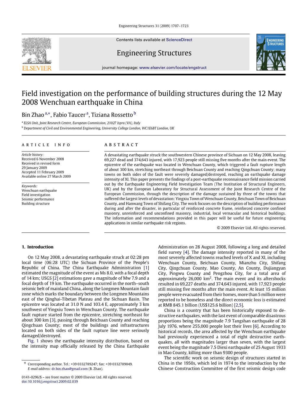 Field Investigation on the Performance of Building Structures During the 12 May 2008 Wenchuan Earthquake in China