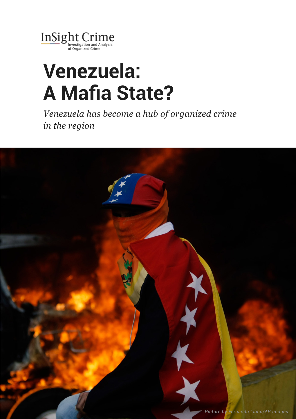 Venezuela: a Mafia State? Venezuela Has Become a Hub of Organized Crime in the Region