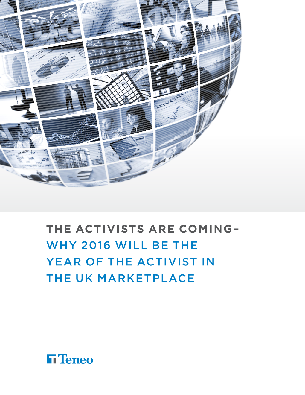 The Activists Are Coming– Why 2016 Will Be the Year of the Activist in the Uk Marketplace