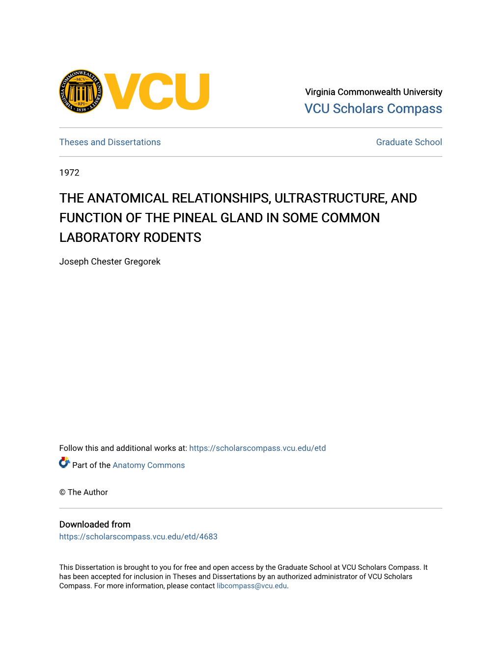 The Anatomical Relationships, Ultrastructure, and Function of the Pineal Gland in Some Common Laboratory Rodents