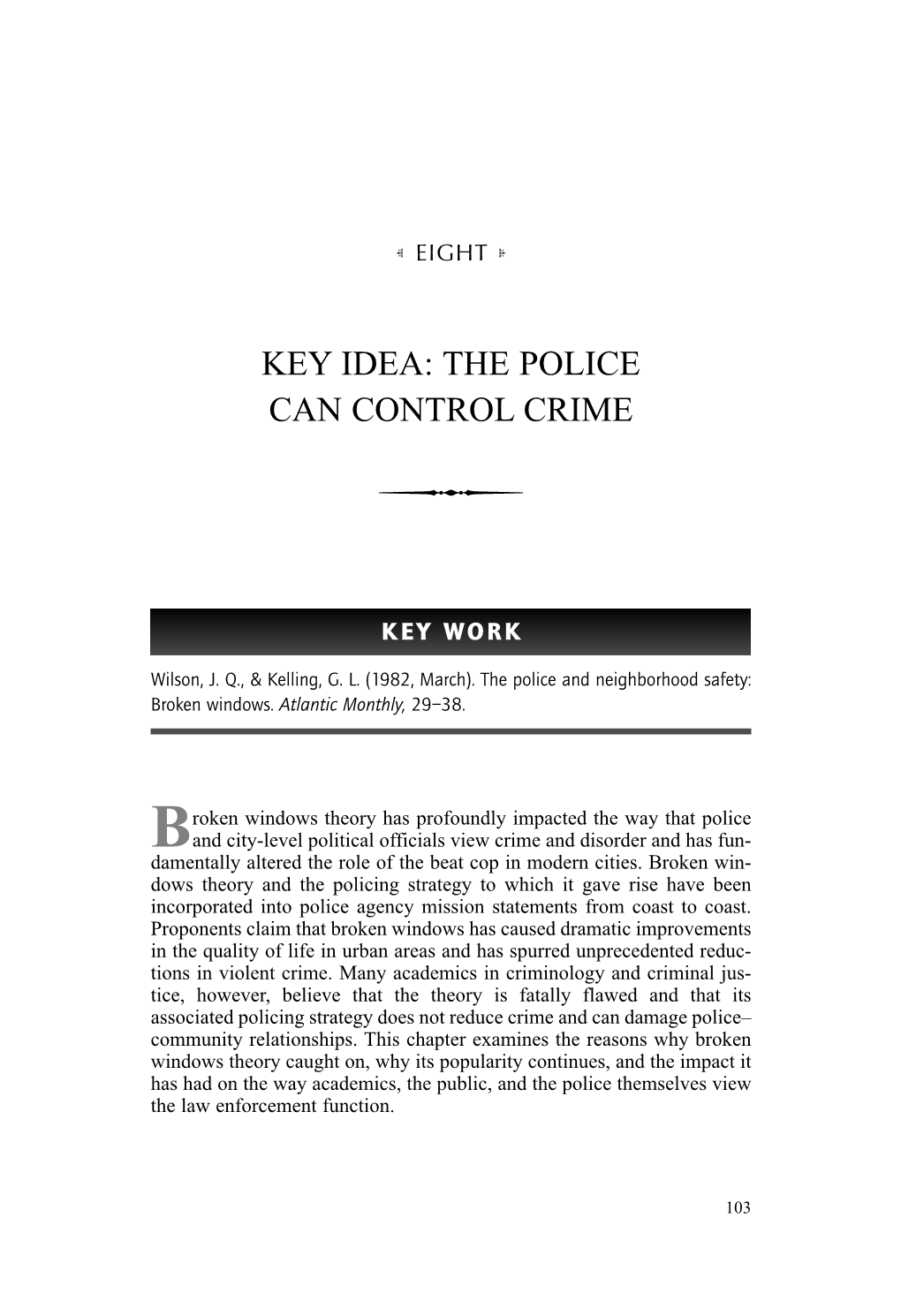 8. Key Idea: the Police Can Control Crime