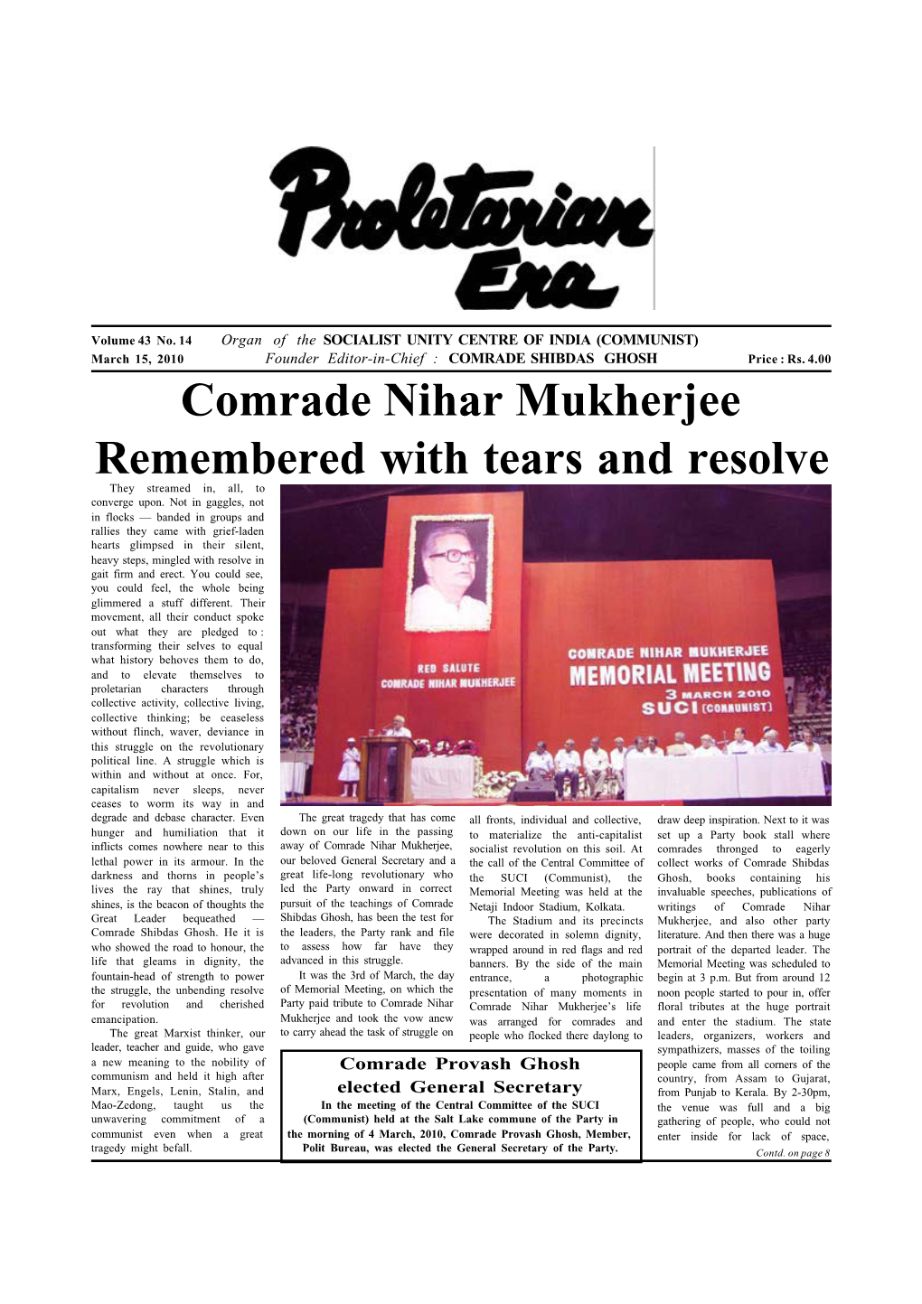 Comrade Nihar Mukherjee Remembered with Tears and Resolve They Streamed In, All, to Converge Upon