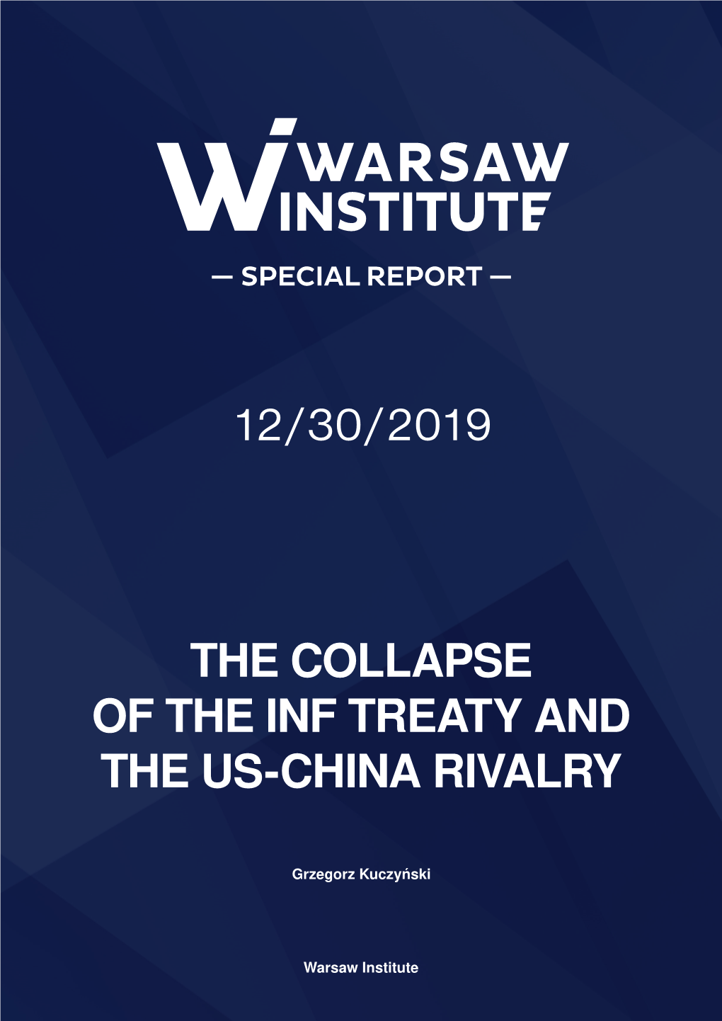The Collapse of the Inf Treaty and the Us-China Rivalry