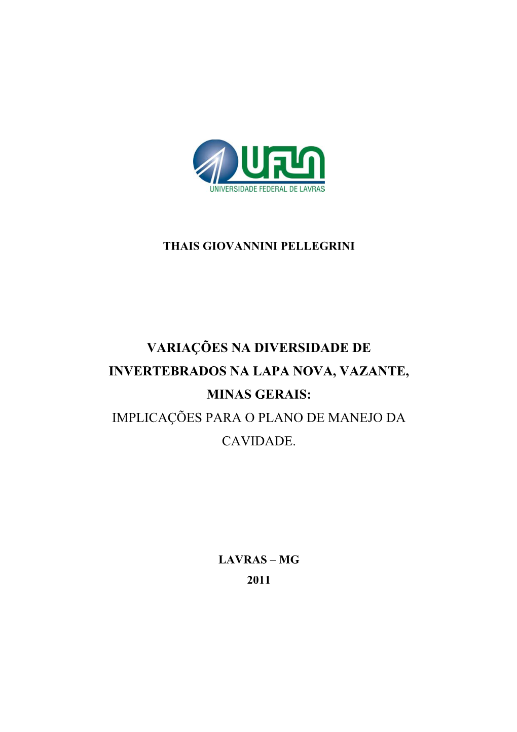 Variações Na Diversidade De Invertebrados Na Lapa Nova, Vazante, Minas Gerais: Implicações Para O Plano De Manejo Da Cavidade