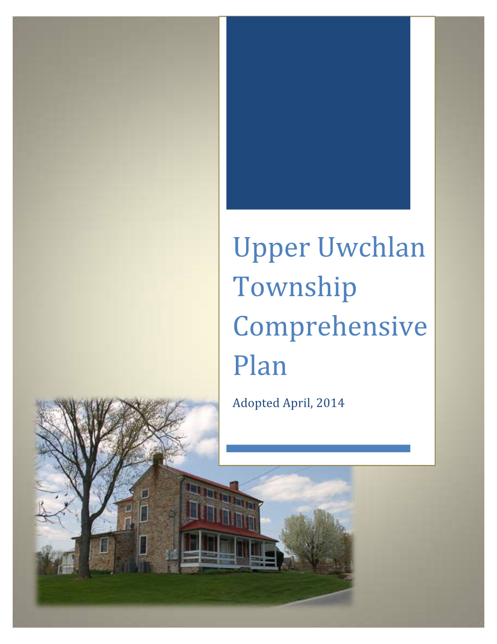 Upper Uwchlan Township Comprehensive Plan April 2014