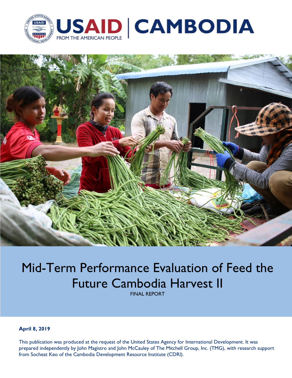 Mid-Term Performance Evaluation of Feed the Future Cambodia Harvest II FINAL REPORT