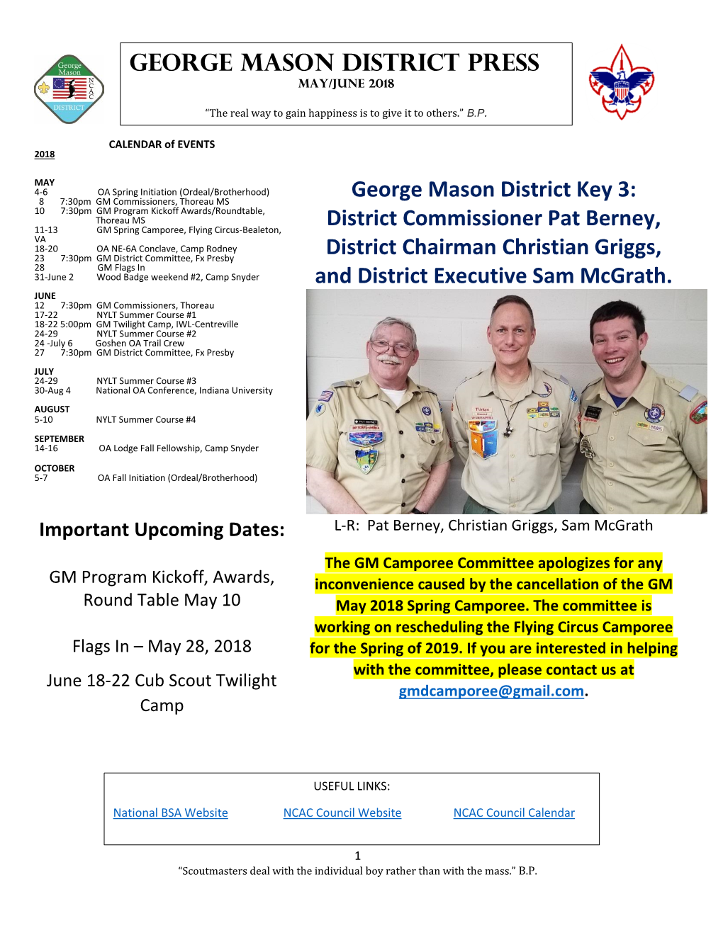 George Mason District Press George Mason District Key 3: District Commissioner Pat Berney, District Chairman Christian Griggs, A