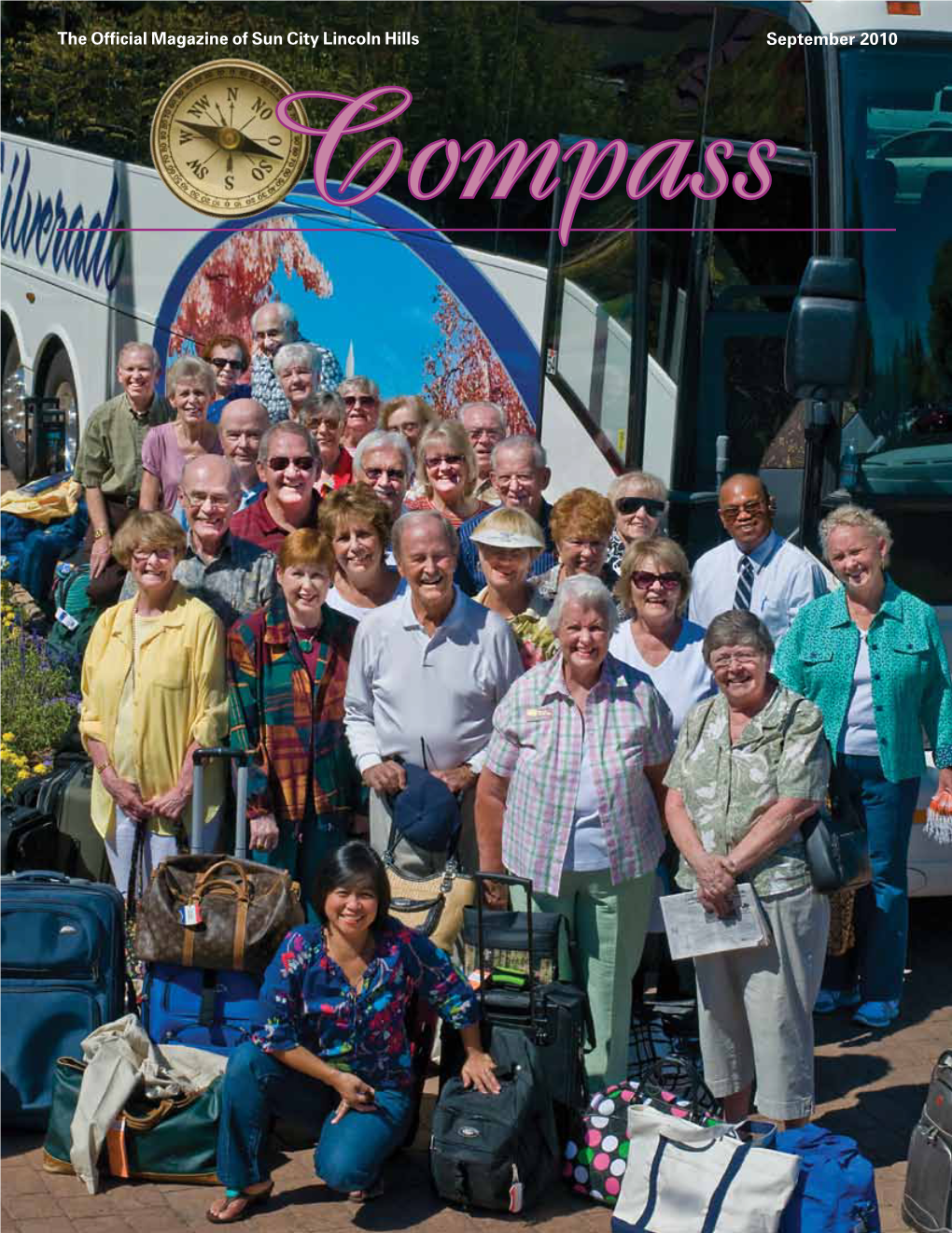 The Official Magazine of Sun City Lincoln Hills September 2010 Compass Association News