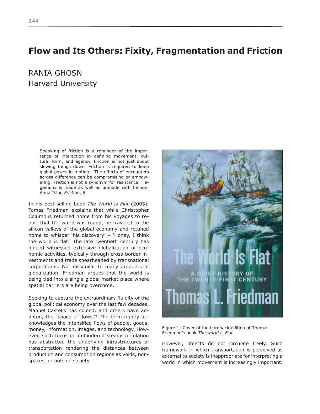 Flow and Its Others: Fixity, Fragmentation and Friction