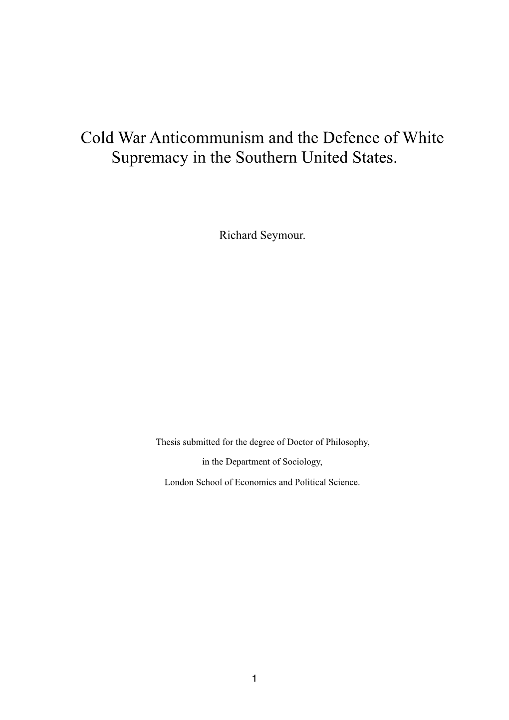 Cold War Anticommunism and the Defence of White Supremacy in the Southern United States