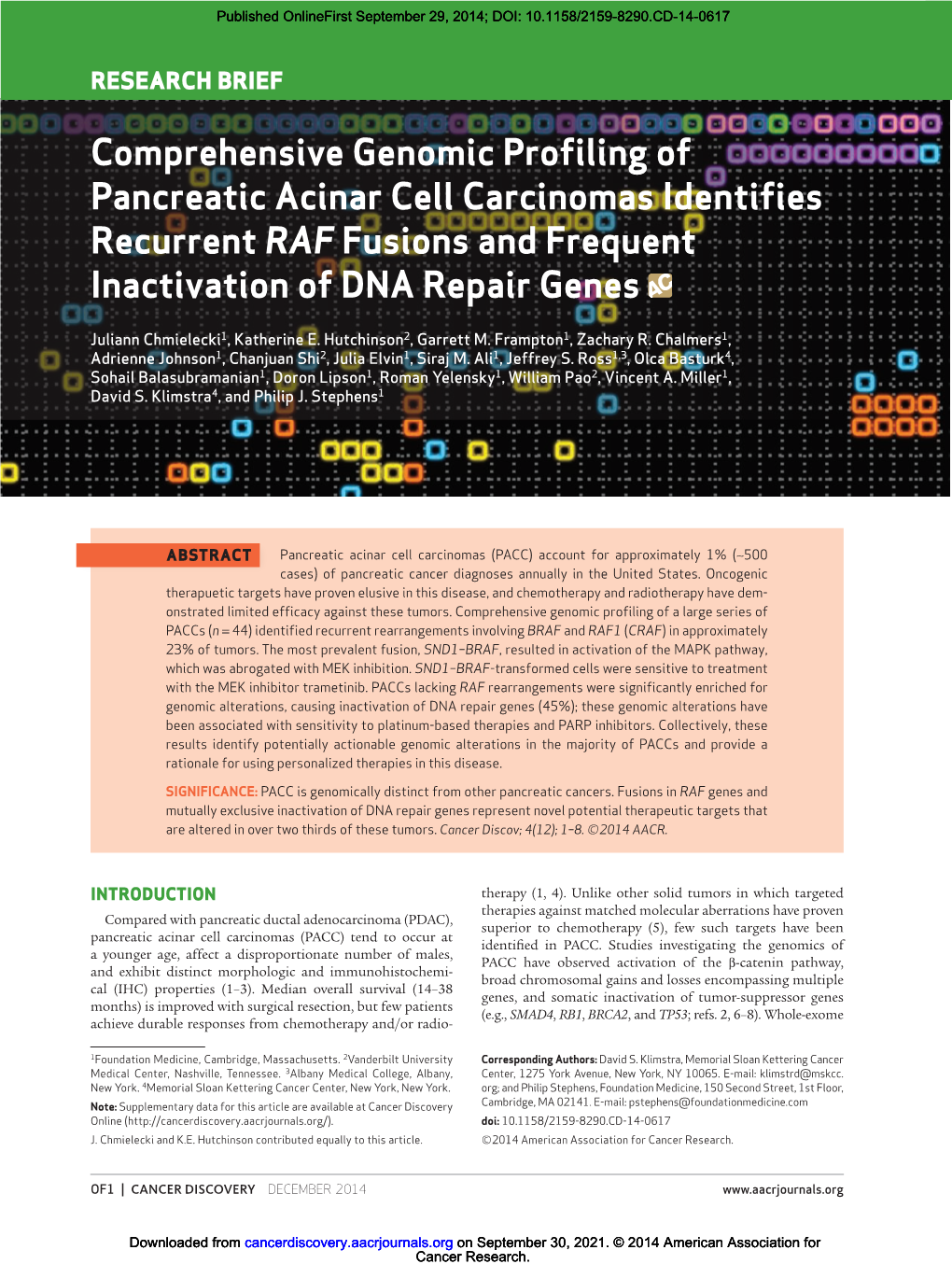 Comprehensive Genomic Profiling of Pancreatic Acinar Cell Carcinomas Identifies Recurrent RAF Fusions and Frequent Inactivation of DNA Repair Genes
