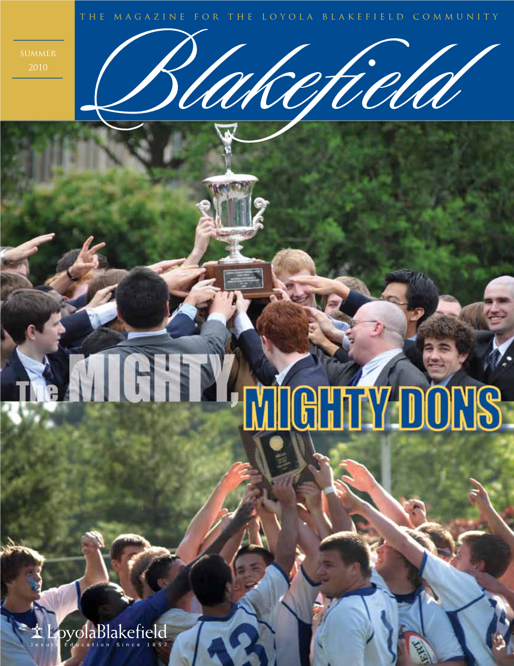 The Magazine for the Loyola Blakefield Community