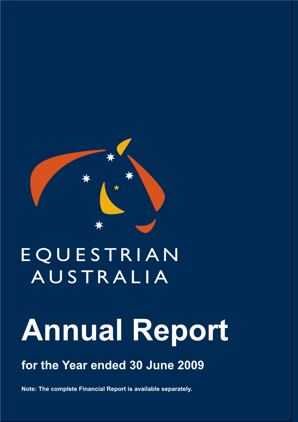 Annual Report for the Year Ended 30 June 2009