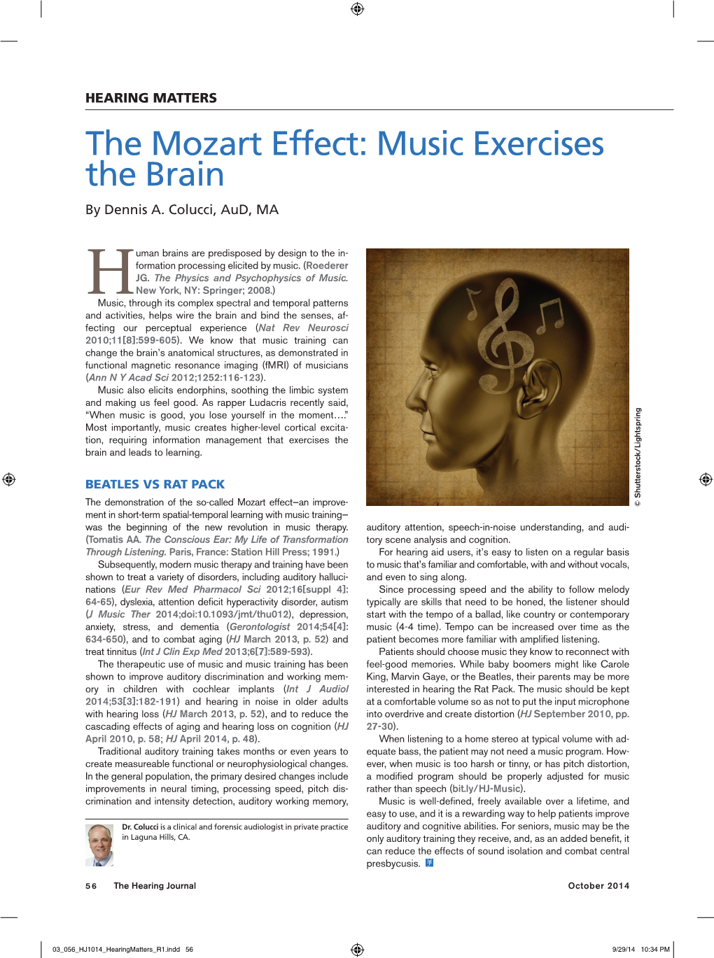 The Mozart Effect: Music Exercises the Brain by Dennis A