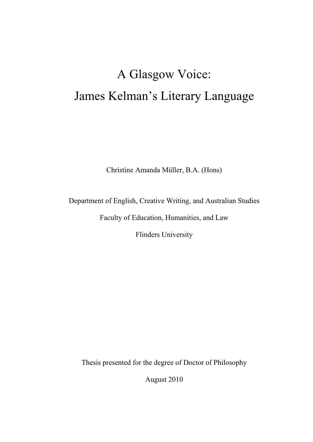 A Glasgow Voice: James Kelman's Literary Language