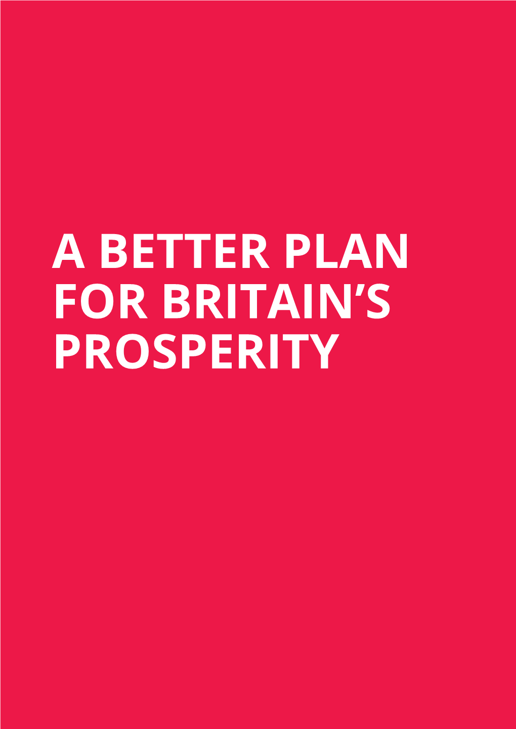 A Better Plan for Britain's Prosperity