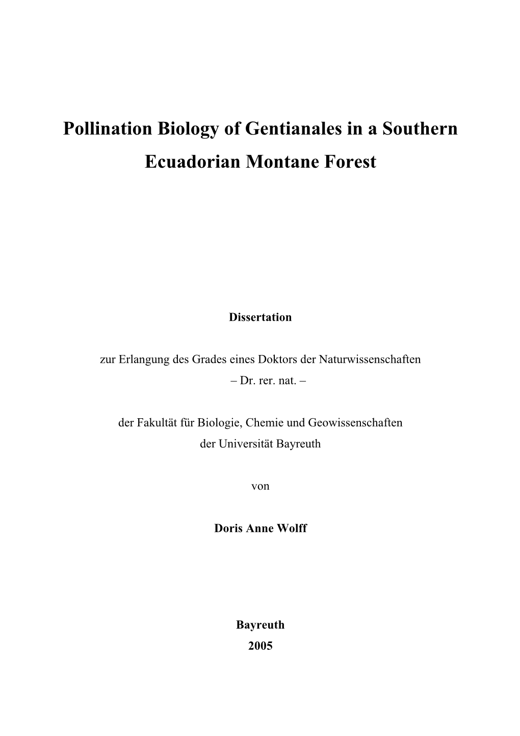 Pollination Biology of Gentianales in a Southern Ecuadorian Montane Forest