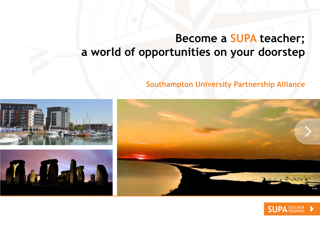 Become a SUPA Teacher; a World of Opportunities on Your Doorstep