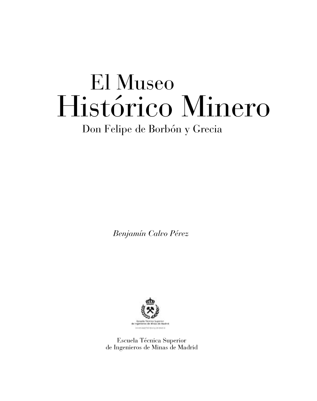 Libro Del Museo Histórico Minero D