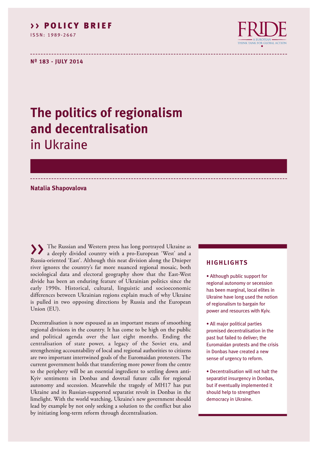 The Politics of Regionalism and Decentralisation in Ukraine