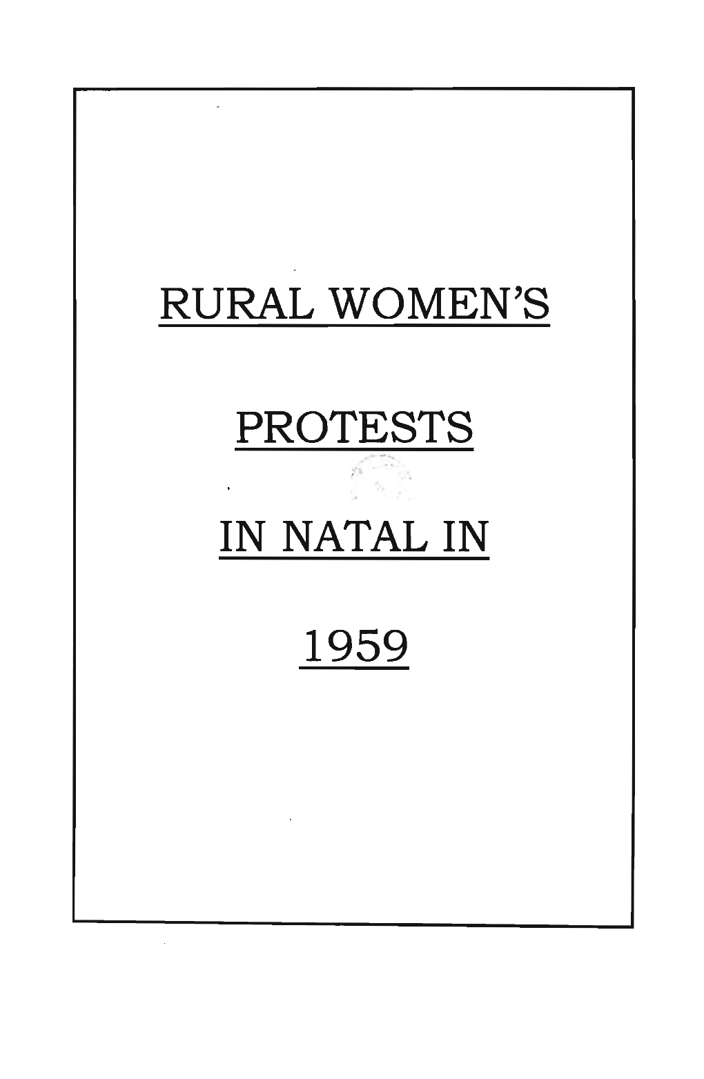 Rural Women's Protests in Natal In
