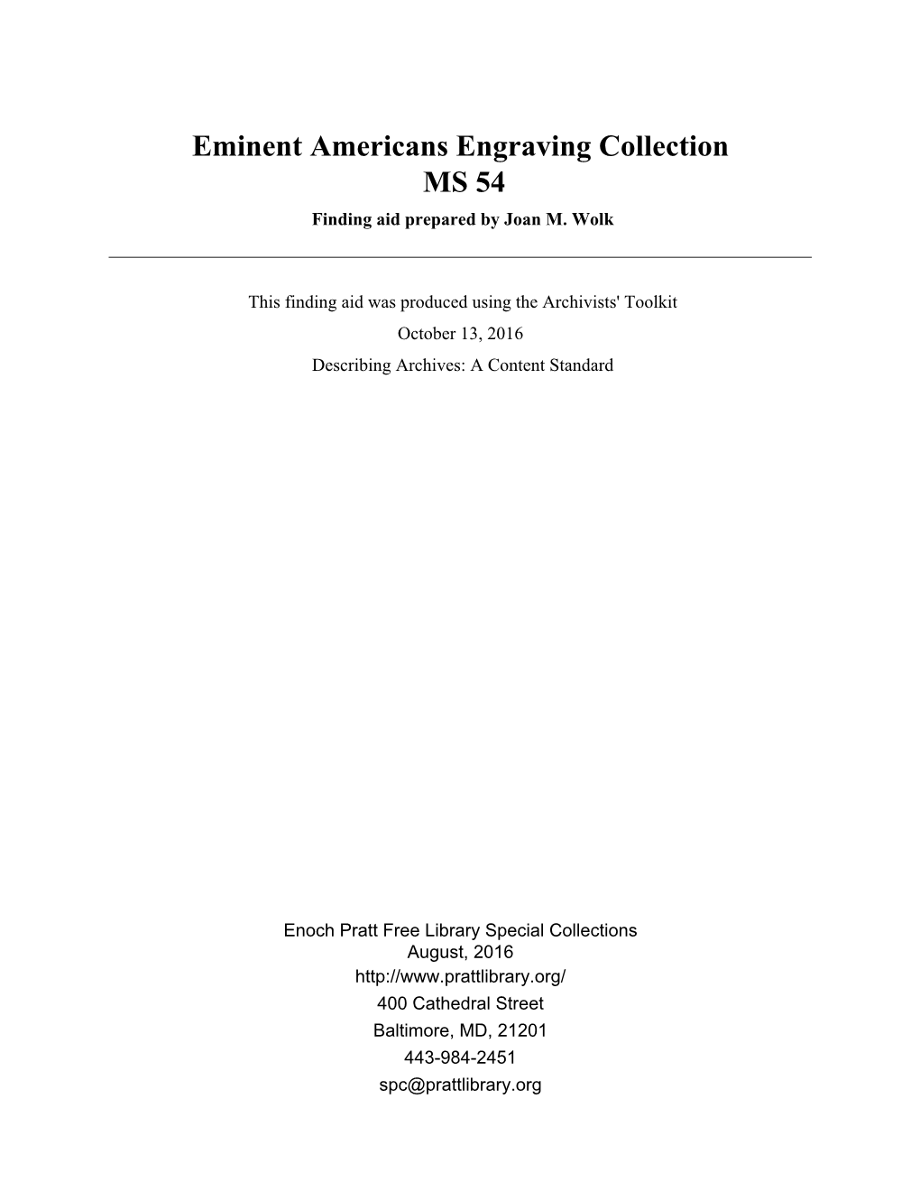 Eminent Americans Engraving Collection MS 54 Finding Aid Prepared by Joan M