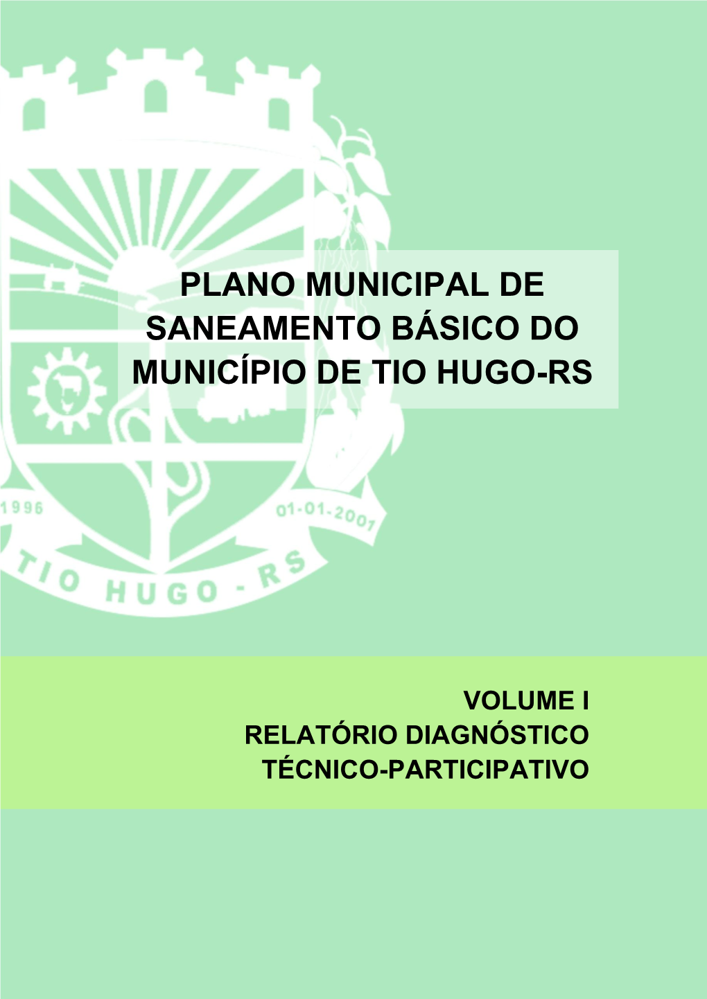 Plano Municipal De Saneamento Básico Do Município De Tio Hugo-Rs