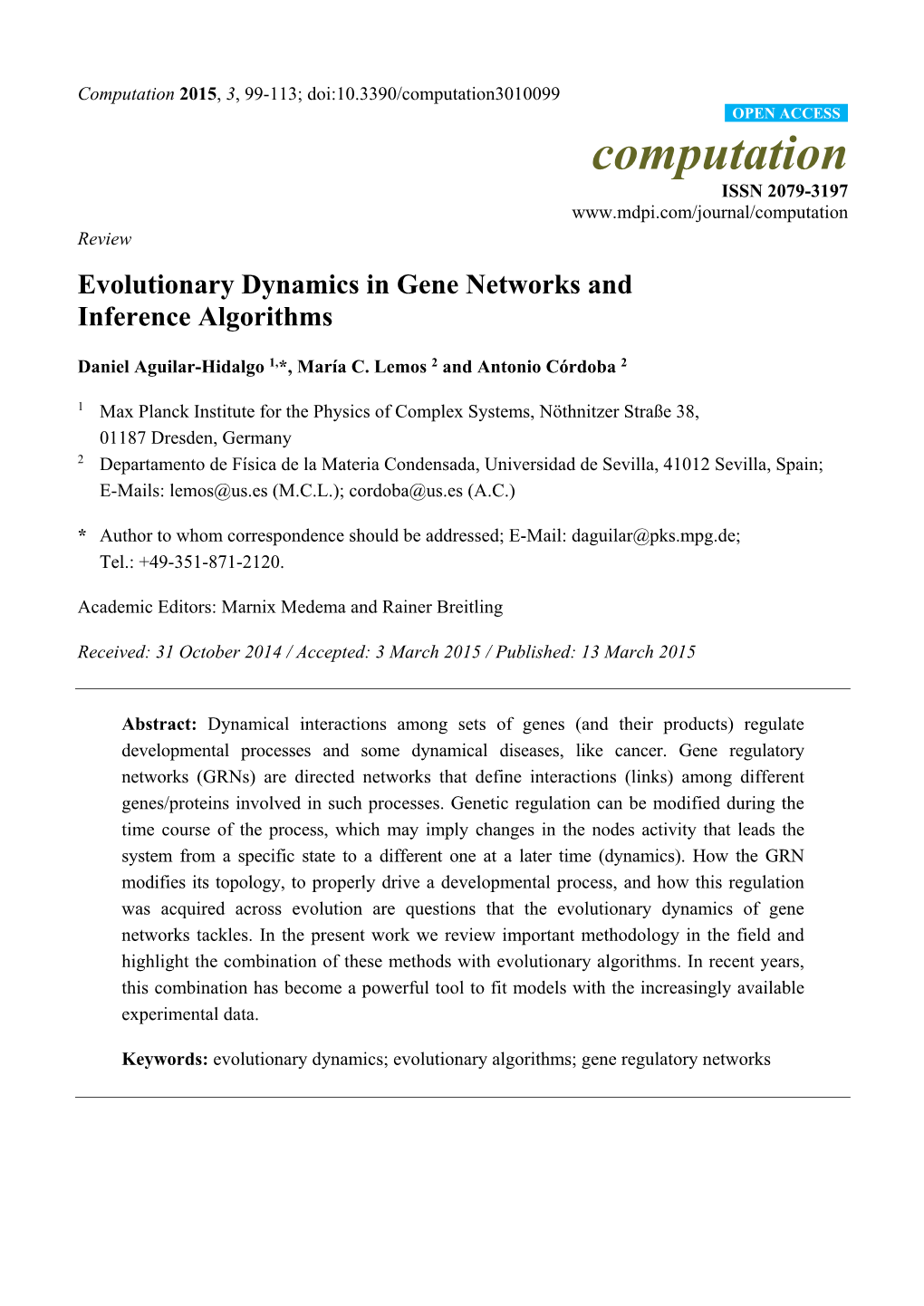 Evolutionary Dynamics in Gene Networks and Inference Algorithms