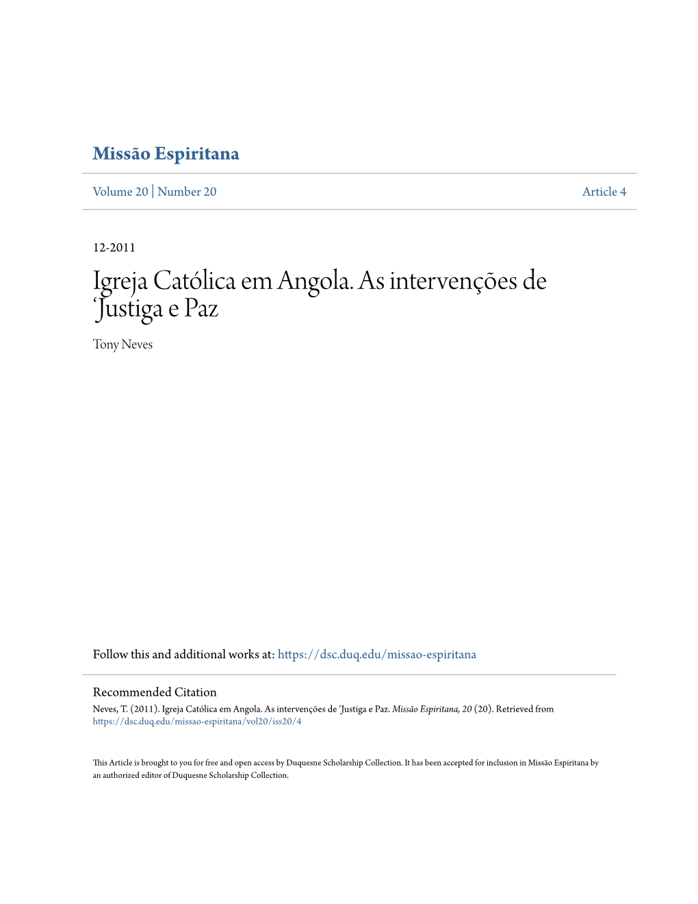 Igreja Católica Em Angola. As Intervenções De ‘Justiga E Paz Tony Neves