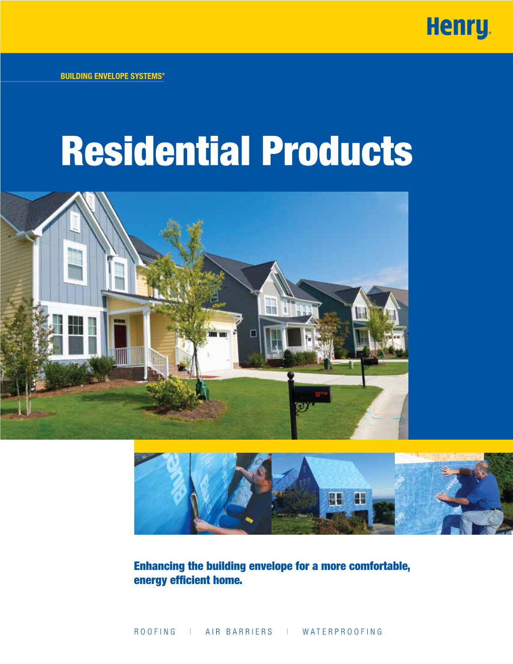 Download the Henry Residential Products Brochure