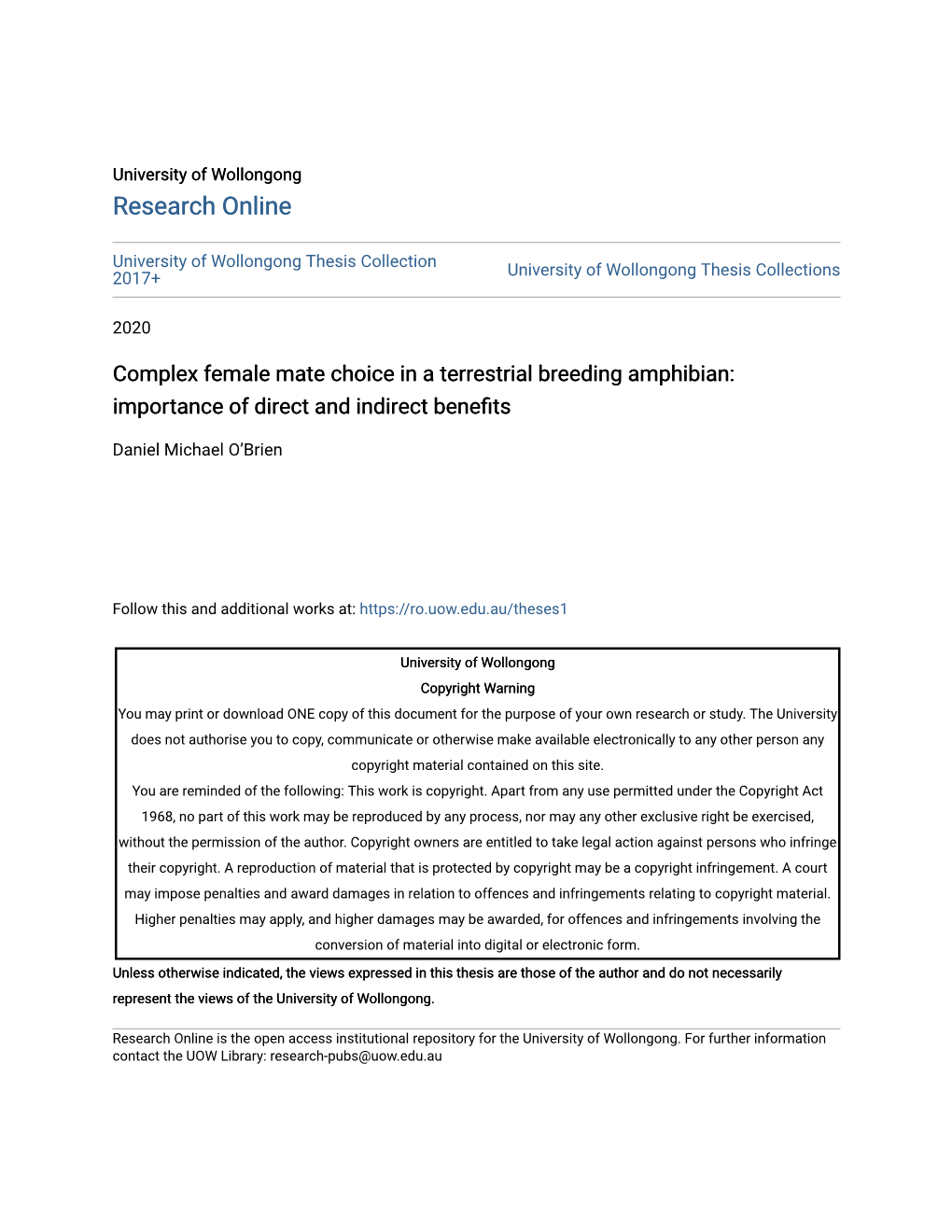 Complex Female Mate Choice in a Terrestrial Breeding Amphibian: Importance of Direct and Indirect Benefits