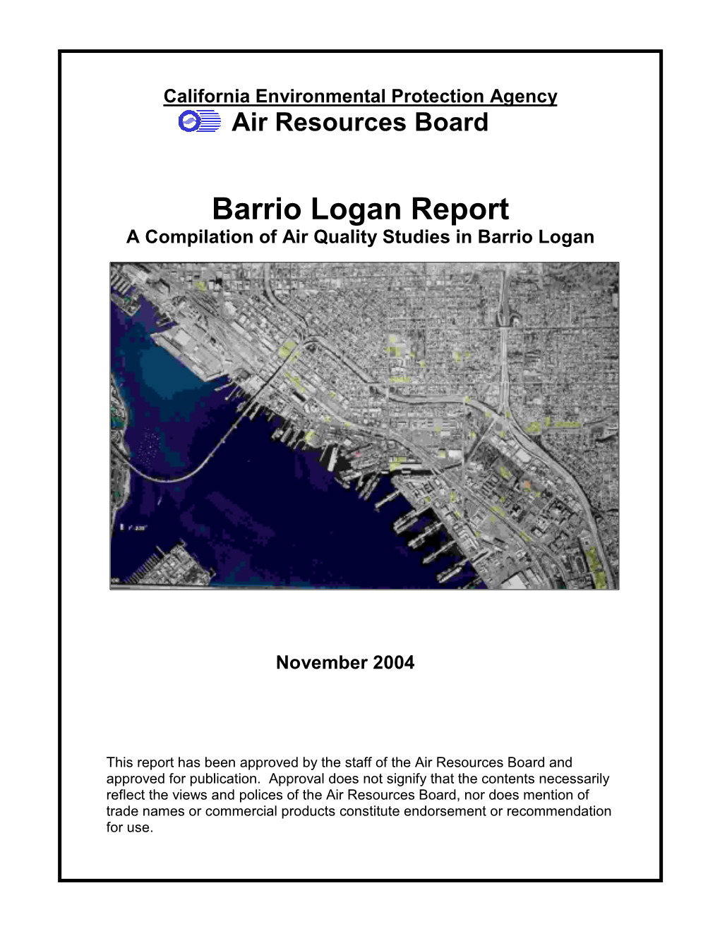 Barrio Logan Report a Compilation of Air Quality Studies in Barrio Logan