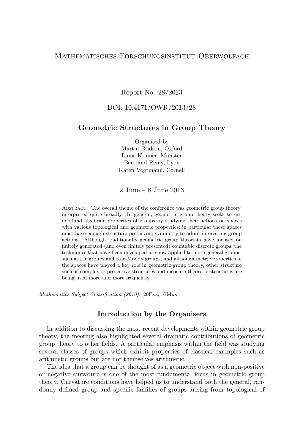 Geometric Structures in Group Theory