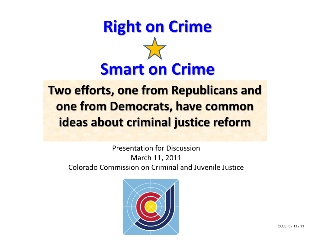 Right and Smart on Crime: Part