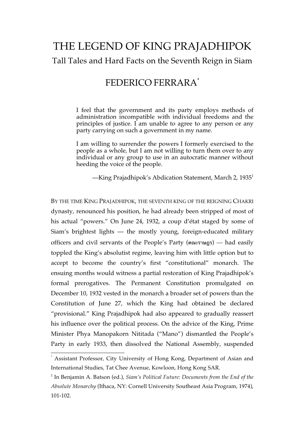 THE LEGEND of KING PRAJADHIPOK Tall Tales and Hard Facts on the Seventh Reign in Siam