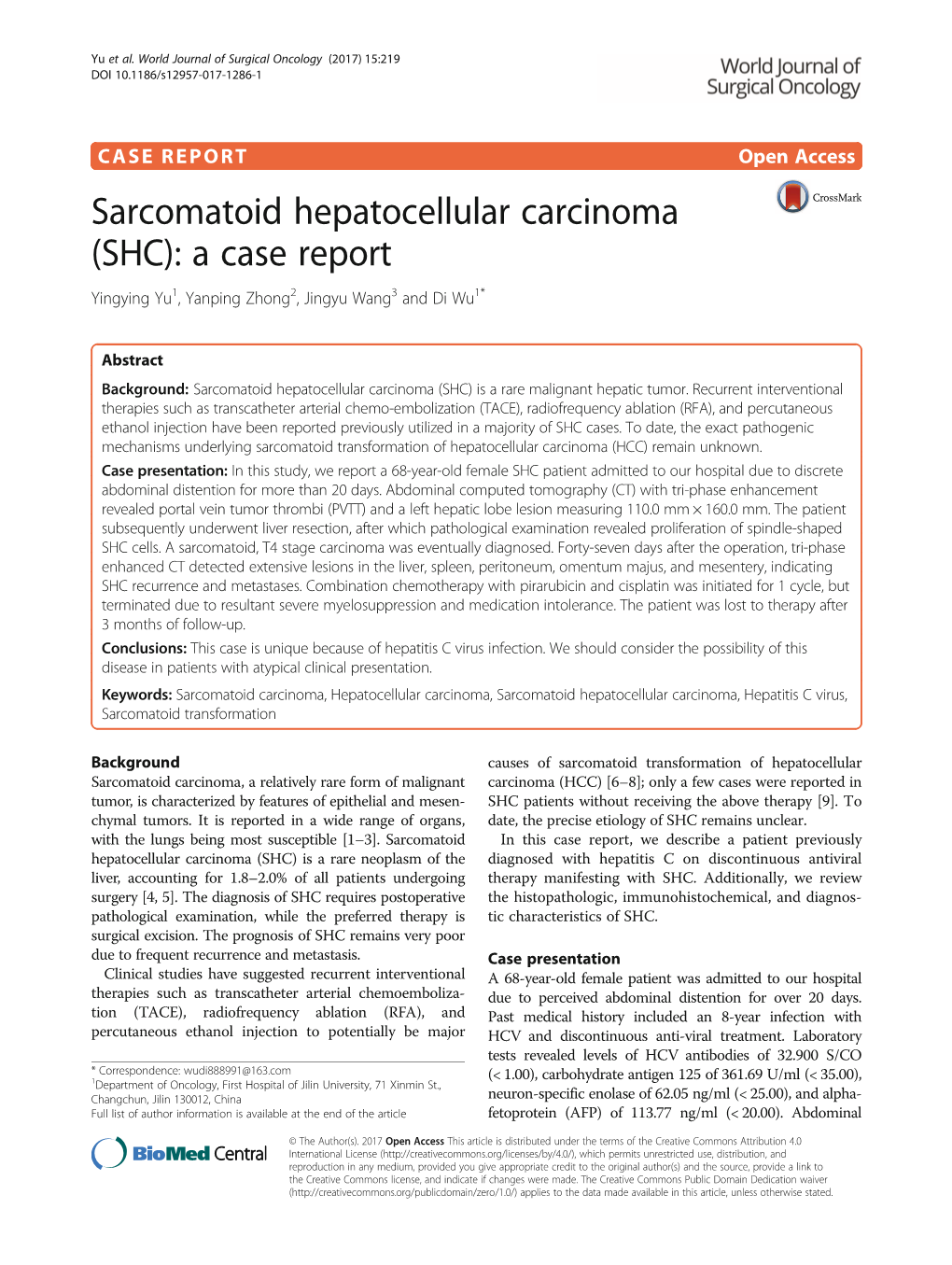 Sarcomatoid Hepatocellular Carcinoma (SHC): a Case Report Yingying Yu1, Yanping Zhong2, Jingyu Wang3 and Di Wu1*