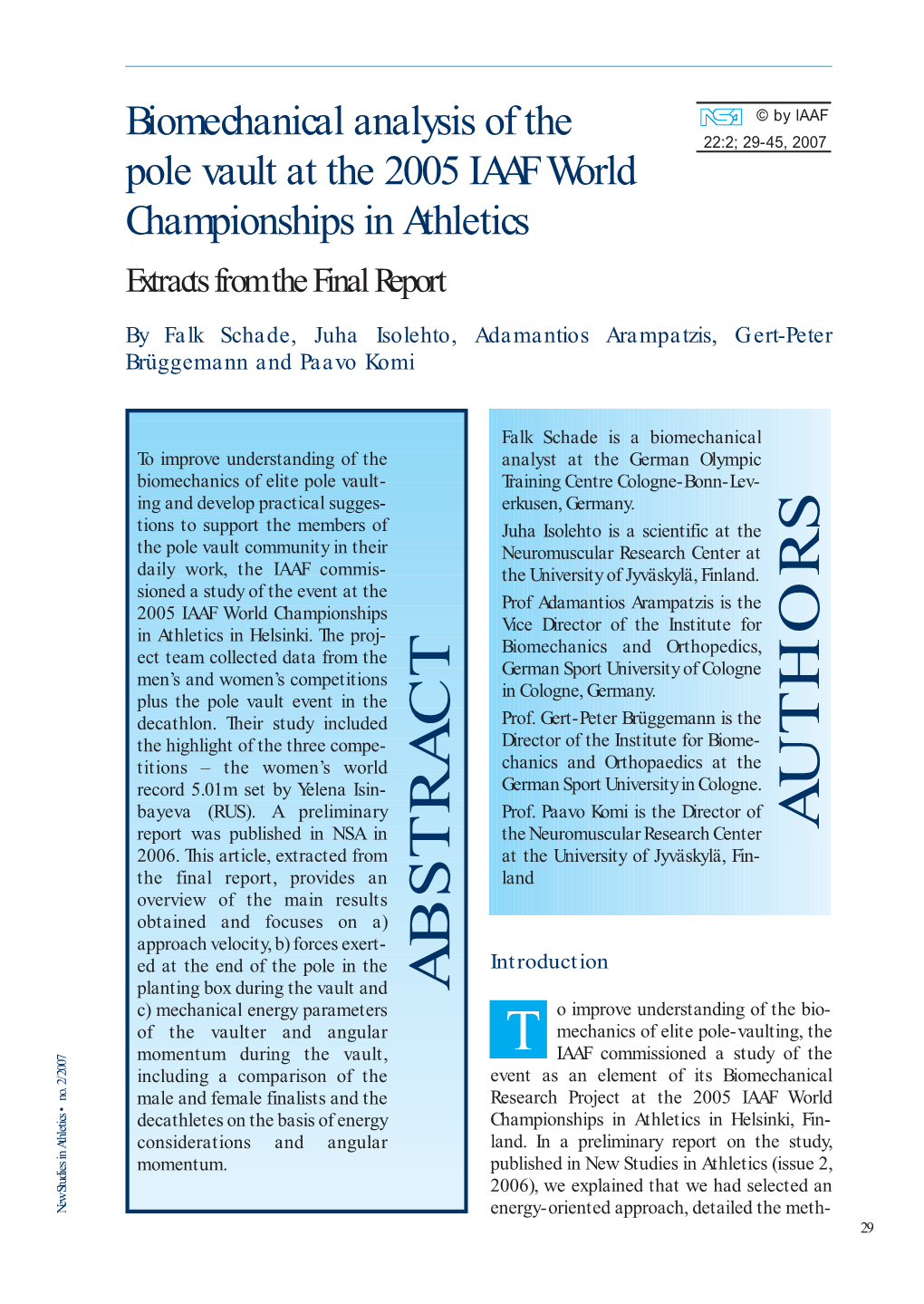 Biomechanical Analysis of the Pole Vault at the 2005 IAAF World Championships in Athletics