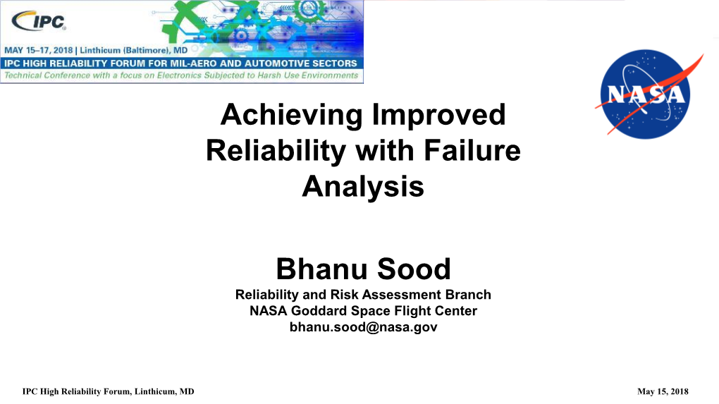 Achieving Improved Reliability with Failure Analysis Bhanu Sood