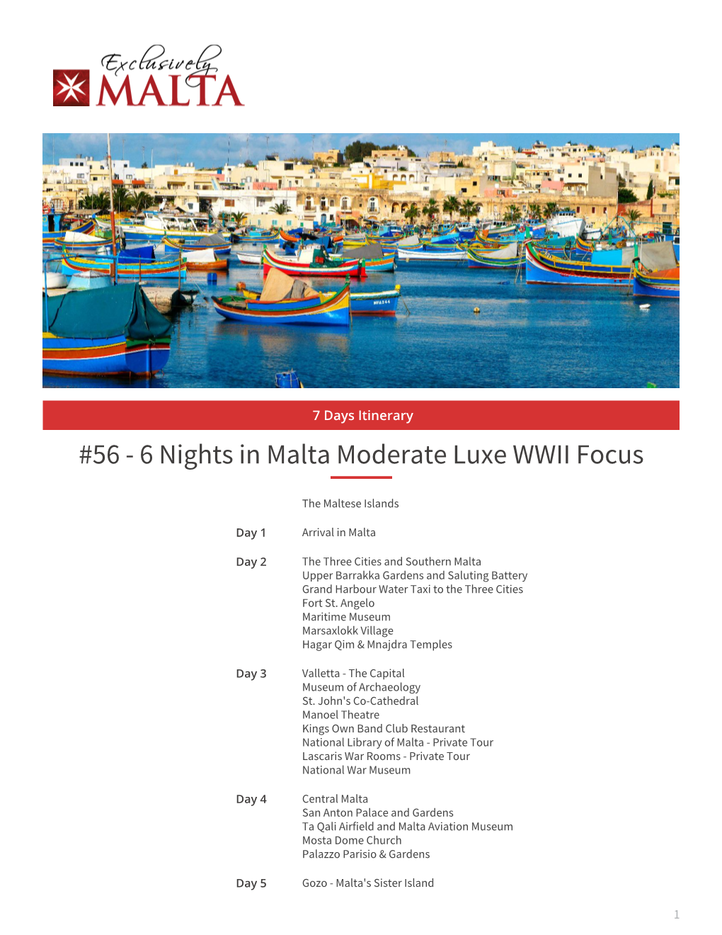 56 - 6 Nights in Malta Moderate Luxe WWII Focus