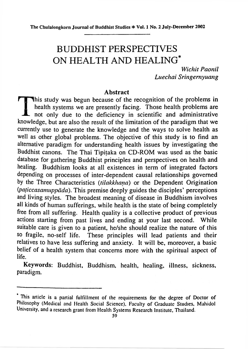 BUDDHIST PERSPECTIVES on HEALTH and HEALING* Wichit Paonil Luechai Sringemyuang