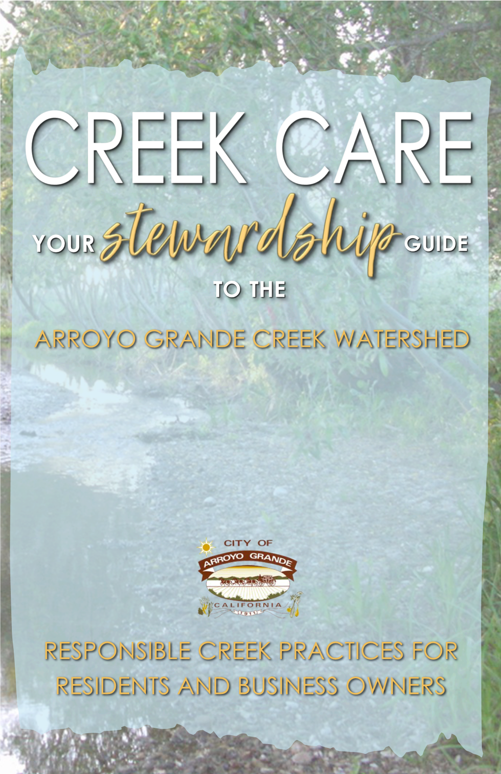 Arroyo Grande Creek Watershed Responsible Creek Practices For