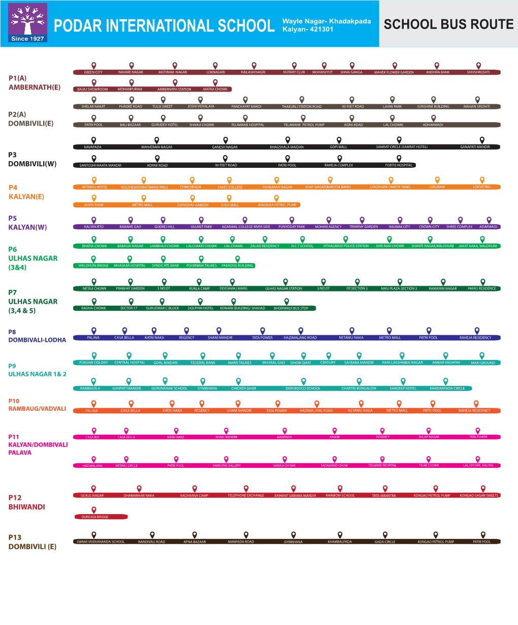Khadakpada PODAR INTERNATIONAL SCHOOL Kalyan- 421301 SCHOOL BUS ROUTE