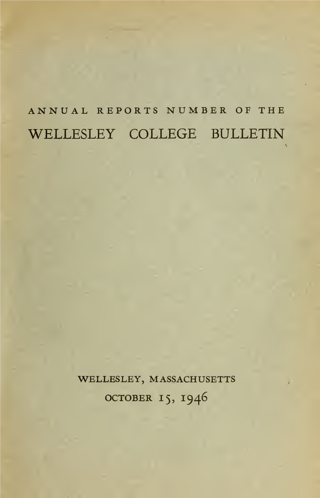 Wellesley College Bulletin