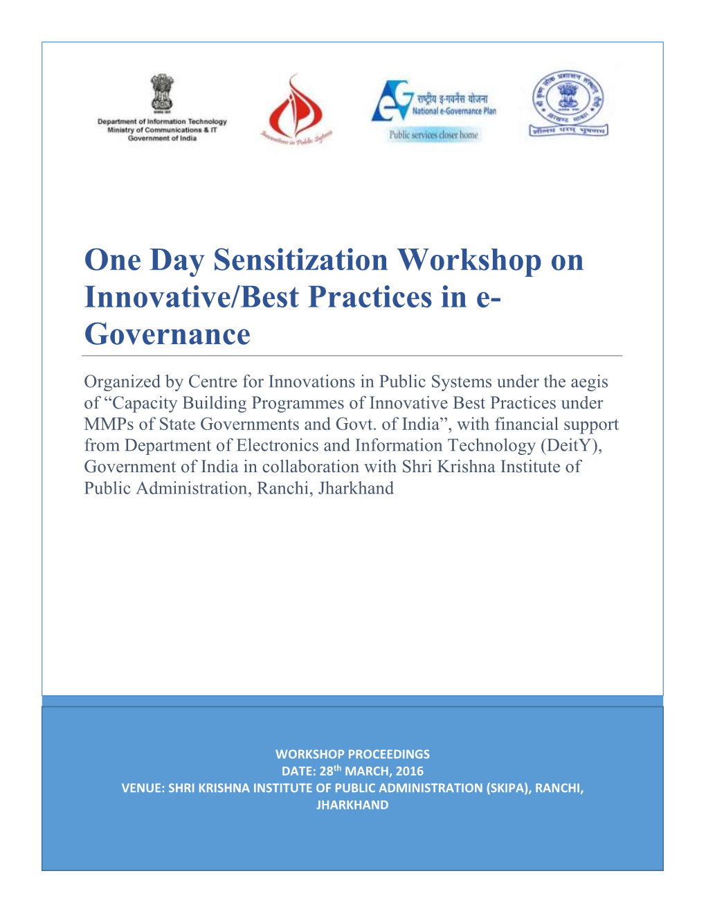 One Day Sensitization Workshop on Innovative/Best Practices in E